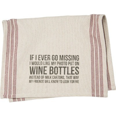 "If I Ever Go Missing" Tea Towel - Gin Creek Kitchen